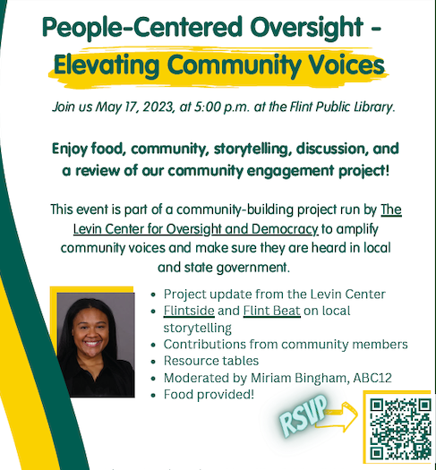 The People-Centered Oversight wrap-up event takes place on May 17, 2023, at 5:00 p.m. at The Flint Public Library. 
