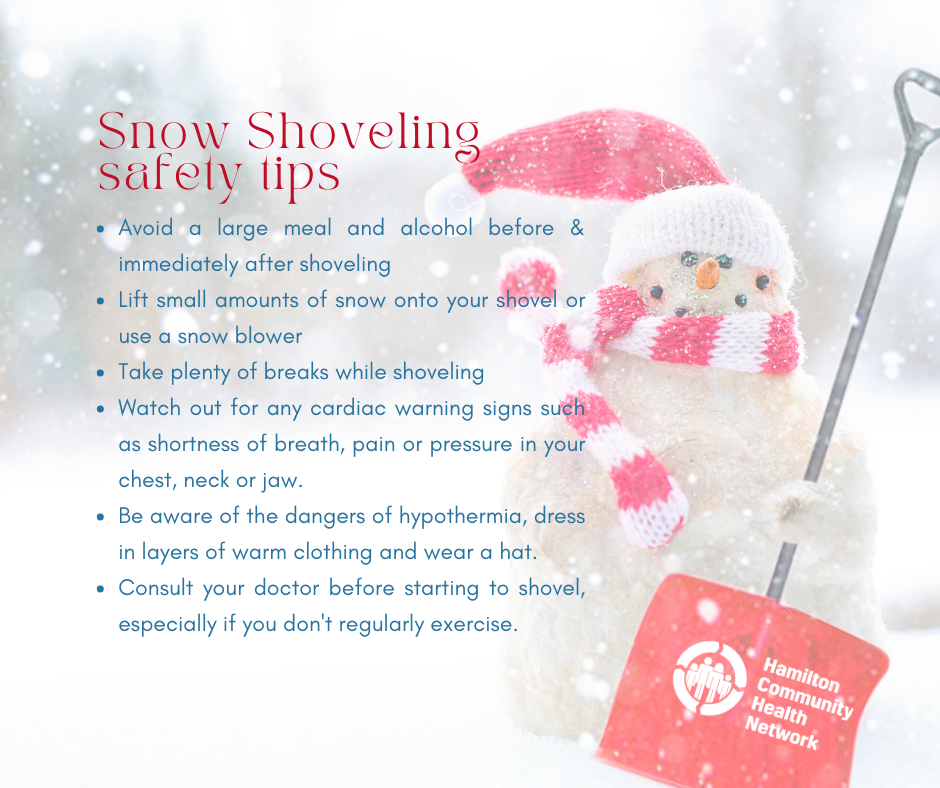 Tips to stay safe while shoveling snow this winter. 